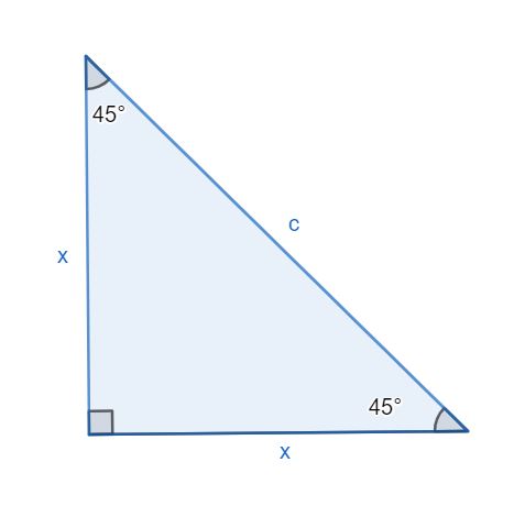 an isosceles right triangle. The legs are labeled x, the hypotenuse is labeled c, and the two other angles are labelled 45 degrees